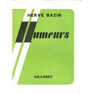 Humeurs by Herv Bazin, 9782246372219