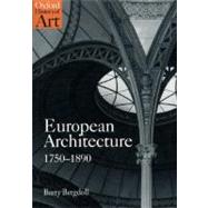 European Architecture 1750-1890 by Bergdoll, Barry, 9780192842220