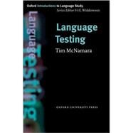 Language Testing by McNamara, Tim; Widdowson, H. G., 9780194372220