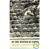 In the Winter of Cities Poetry by Williams, Tennessee, 9780811202220