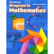 Progress in Mathematics Student Workbook: Grade 2 by McDonnell, Rose A.; Le Tourneau, Catherine D.; Burrows, Anne V.; Ford, Elinor R., 9780821582220