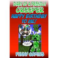 Diary of a Friendly Creeper by Funny Comics, 9781522952220