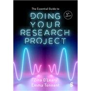 The Essential Guide to Doing Your Research Project by Zina O'Leary; Emma Tennent, 9781529672220