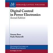 Digital Control in Power Electronics by Buso, Simone; Mattavelli, Paolo, 9781681732220
