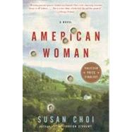 American Woman by Choi, Susan, 9780060542221