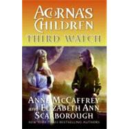Third Watch by McCaffrey, Anne; Scarborough, Elizabeth Ann, 9780061842221