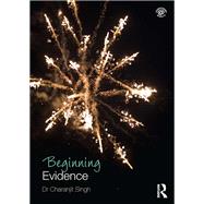 Beginning Evidence by Singh; Charanjit, 9780415812221