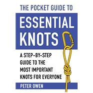 The Pocket Guide to Essential Knots by Owen, Peter, 9781510752221