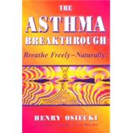 The Asthma Breakthrough by Osiecki, Henry, 9781890612221