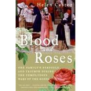 Blood and Roses by Castor, Helen, 9780007162222