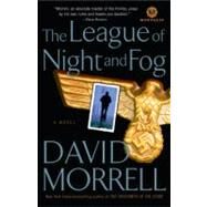 The League of Night and Fog by Morrell, David, 9780345512222