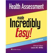 Health Assessment Made Incredibly Easy! by Willis, Laura, 9781975222222