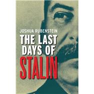 The Last Days of Stalin by Rubenstein, Joshua, 9780300192223