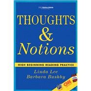 Thoughts & Notions High Beginning Reading Practice by Lee, Linda; Bushby, Barbara; Ackert, Patricia, 9780838482223