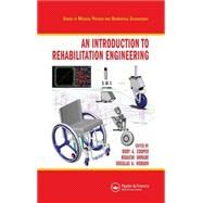 An Introduction to Rehabilitation Engineering by Cooper; Rory A, 9780849372223