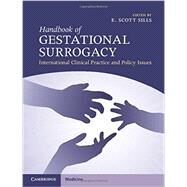Handbook of Gestational Surrogacy by Sills, E. Scott, 9781107112223