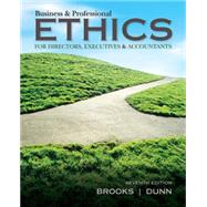 Business & Professional Ethics by Brooks, Leonard J.; Dunn, Paul, 9781285182223