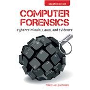 Computer Forensics: Cybercriminals, Laws and Evidence by Maras, Marie-Helen, 9781449692223