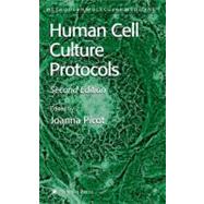 Human Cell Culture Protocols by Picot, Joanna, 9781588292223