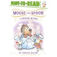 A Porcupine Wedding Ready-to-Read Level 2 by Rylant, Cynthia; Mattia, Janna, 9781665962223