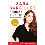 Sounds Like Me My Life (So Far) in Song by Bareilles, Sara, 9781982142223