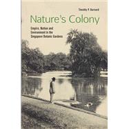 Nature's Colony by Barnard, Timothy P., 9789814722223