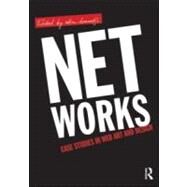 Net Works: Case Studies in Web Art and Design by burrough; xtine, 9780415882224