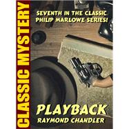 Playback by Raymond Chandler, 9781479452224