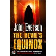 The Devil's Equinox by Everson, John, 9781787582224