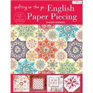 Quilting On The Go: English Paper Piecing by Burgess, Sharon, 9786059192224