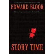 Story Time by Bloor, Edward, 9780152052225