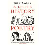 A Little History of Poetry by Carey, John, 9780300232226