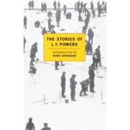 The Stories of J.F. Powers by Powers, J.F.; Donoghue, Denis, 9780940322226