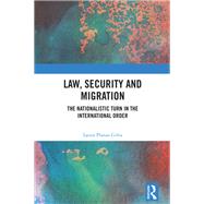 Law, Security and Migration by Laura Planas Gifra, 9781032602226