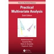 Practical Multivariate Analysis, Sixth Edition by Afifi; Abdelmonem, 9781138702226
