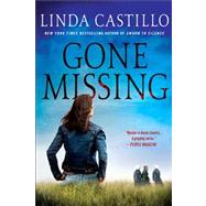 Gone Missing A Thriller by Castillo, Linda, 9781250022226