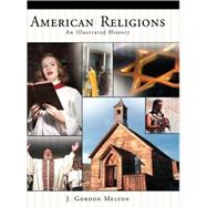 American Religions by Melton, J. Gordon, 9781576072226