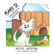 Baby D! by Jackson, Keith; Jackson, Shaaron C., 9781984572226