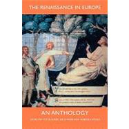 The Renaissance in Europe; An Anthology by Edited by Peter Elmer, Nicholas Webb, and Roberta Wood, 9780300082227