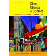 Cities, Change, and Conflict by Kleniewski, Nancy; Thomas, Alexander R., 9780495812227