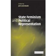 State Feminism and Political Representation by Edited by Joni Lovenduski, 9780521852227