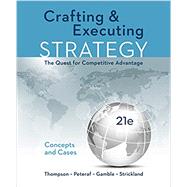 Loose Leaf for Crafting & Executing Strategy: Concepts & Cases by Thompson, Arthur, 9781260152227