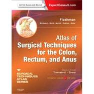 Atlas of Surgical Techniques for Colon, Rectum and Anus (Book with Access Code) by Fleshman, James W., Jr., 9781416052227