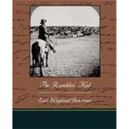 The Ramblin' Kid by Bowman, Earl Wayland, 9781438522227
