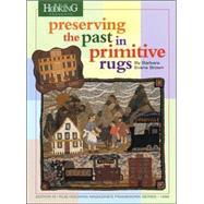 Preserving The Past In Primitive Rugs by Brown, Barbara Evans, 9781881982227