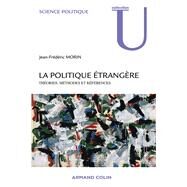 La politique trangre by Jean-Frdric Morin, 9782200272227
