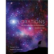 Explorations: Introduction to Astronomy by Arny, Thomas; Schneider, Stephen, 9780073512228