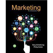 Marketing An Introduction by Armstrong, Gary; Kotler, Philip, 9780134132228