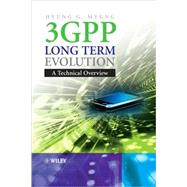 3gpp Long Term Evolution: A Technical Overview by Myung, Hyung G., 9780470742228