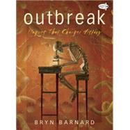 Outbreak! Plagues That Changed History by Barnard, Bryn, 9780553522228